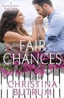 Fair Chances 1512161160 Book Cover