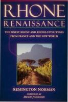 Rhone Renaissance 0932664954 Book Cover