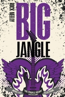 The Big Jangle: More Case Files From the Purple Heart Detective Agency 1958414964 Book Cover