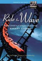 Ride the Wave: Take Control in a Turbulent Financial Age 0130670871 Book Cover