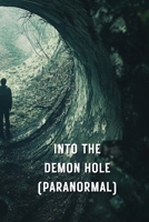 Into the Demon Hole (Paranormal) B0DR3H14SZ Book Cover