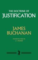 The Doctrine of Justification 159925073X Book Cover