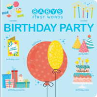 Baby's First Words: Birthday Party 2898024856 Book Cover