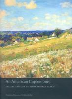An American Impressionist: The Art and Life of Alson Skinner Clark 1555952445 Book Cover
