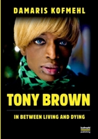 Tony Brown B07Y1ZKL8S Book Cover