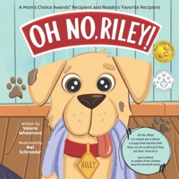Oh No, Riley! 1990107850 Book Cover