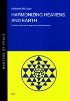 Harmonizing Heavens and Earth: A Daoist Shamanic Approach to Peacework 364390455X Book Cover