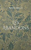 Les Abandons (French Edition) 2322560898 Book Cover
