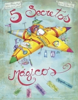 Cinco Secretos Mágicos (Spanish Edition) 1794799214 Book Cover