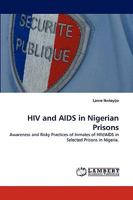 HIV and AIDS in Nigerian Prisons 3838303709 Book Cover