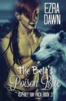 The Beta's Poison Bite 1542390524 Book Cover