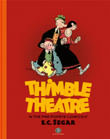 Thimble Theatre and the Pre-Popeye Comics of E.C. Segar 0983550468 Book Cover