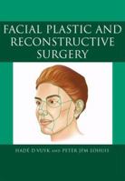 Facial Plastic and Reconstructive Surgery 0340809019 Book Cover