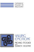 Valuing Emotions (Cambridge Studies in Philosophy) 0521567866 Book Cover