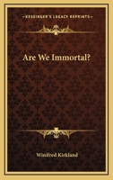 Are We Immortal? 1432583735 Book Cover