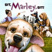 Marley: Sit, Marley, Sit! 0061853801 Book Cover