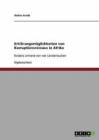 Erkl�rungsm�glichkeiten von Korruptionsniveaus in Afrika: Evidenz anhand von vier L�nderstudien 3638926273 Book Cover