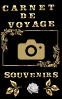 Carnet de voyage: souvenirs (French Edition) 1650176295 Book Cover