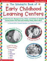 The Scholastic Book of Early Childhood Learning Centers (Grades PreK-K) 0439201063 Book Cover