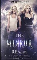 The Mirror Realm (Book Two) 1973987252 Book Cover