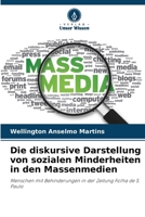Die diskursive Darstellung von sozialen Minderheiten in den Massenmedien (German Edition) 6208411777 Book Cover