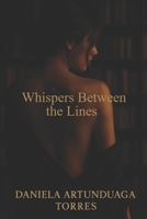 Whispers Between the Lines: Where desire isn’t bought — it’s revealed B0F92JZKJL Book Cover