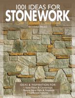 1001 Ideas for Stonework: The Ultimate Sourcebook (1001 Ideas) 1589234596 Book Cover