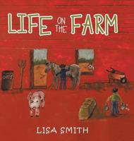 Life on the Farm 1546268979 Book Cover