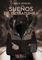 Sueños de ultratumba (Spanish Edition) 2898094617 Book Cover