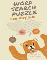 Word Search Puzzle For Kids 9-13 B087S84Q8N Book Cover