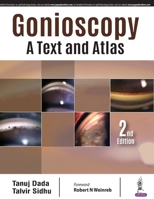 Gonioscopy: A Text and Atlas (with Goniovideos) 9352701526 Book Cover