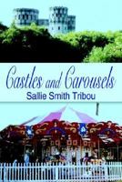 Castles and Carousels 1414020139 Book Cover