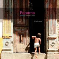 Panama: Architecture, Urban Art, Texture 149489744X Book Cover