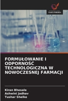 Formulowanie I OdpornoSC Technologiczna W Nowoczesnej Farmacji (Polish Edition) 6209532241 Book Cover
