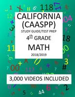4th Grade CALIFORNIA CAASPP, MATH, Test Prep: 2019: 4th Grade California Assessment of Student Performance and Progress MATH Test prep/study guide 172647268X Book Cover