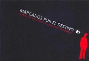 Marcados Por El Destino (Spanish Edition) 950533012X Book Cover
