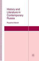History and Literature in Contemporary Russia 1349391034 Book Cover