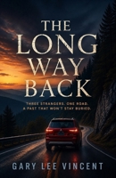 The Long Way Back 1964172764 Book Cover