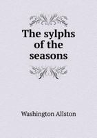 The Sylphs of the Seasons 1373438231 Book Cover