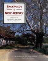 Backroads of New Jersey: Your Guide to New Jersey's Most Scenic Backroad Adventures 0760329540 Book Cover
