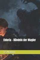 Eldoria - Bündnis der Magier (German Edition) B0G2YQH8MH Book Cover