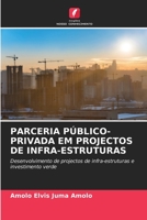 Parceria Público-Privada Em Projectos de Infra-Estruturas 6205829908 Book Cover