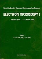 Electron Microscopy I - Proceedings of the 5th Asia-Pacific Electron Microscopy Conference 9810209983 Book Cover