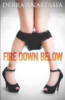 Fire Down Below 1508589607 Book Cover
