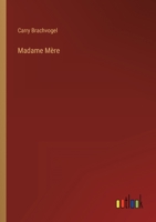 Madame Mère 3563921792 Book Cover