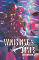 Vanishing Lines B0BW2PPQV7 Book Cover