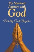 My Spiritual Journey with God B0FRJC5ZNW Book Cover