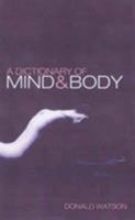 A Dictionary of Mind & Body 0233988904 Book Cover