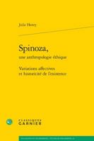 Spinoza, Une Anthropologie Ethique: Variations Affectives Et Historicite de l'Existence 2812437200 Book Cover