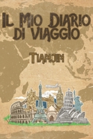 Il mio diario di viaggio Tianjin: 6x9 Diario di viaggio I Taccuino con liste di controllo da compilare I Un regalo perfetto per il tuo viaggio in ... e per ogni viaggiatore (Italian Edition) 1700064525 Book Cover